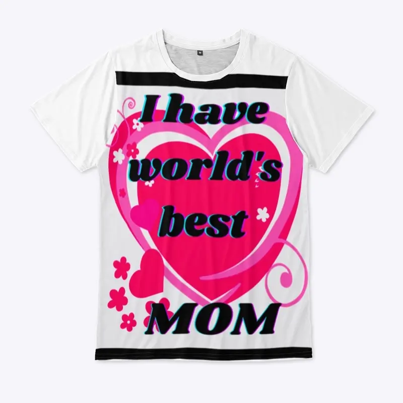 I have world's best mom