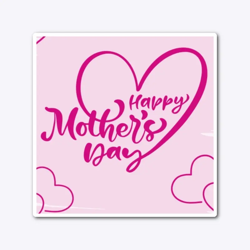 Happy mother's day